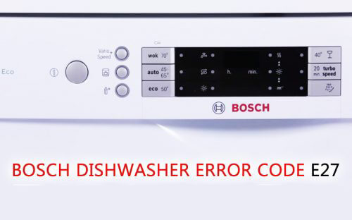 Máy rửa bát Bosch báo lỗi E27 trên màn hình khi điện áp trong gia đình bạn <220V