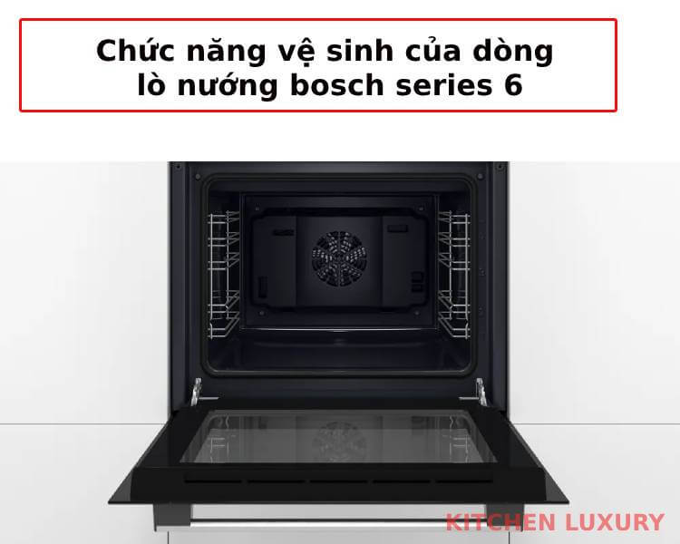 Chức năng vệ sinh của dòng lò nướng Bosch series 6