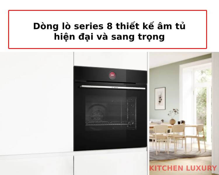 Dòng lò nướng bosch series 8 thiết kế âm tủ sang trọng