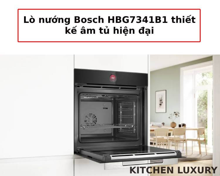 Thiết kế âm tủ hiện đại của lò nướng Bosch HBG7341B1