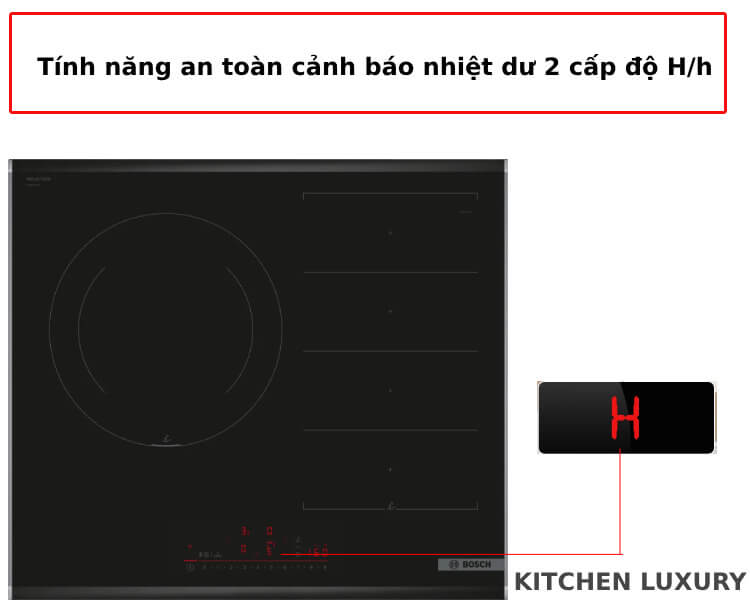 Tính năng an toàn cảnh báo nhiệt dư Bếp từ Bosch PXJ675HC1E