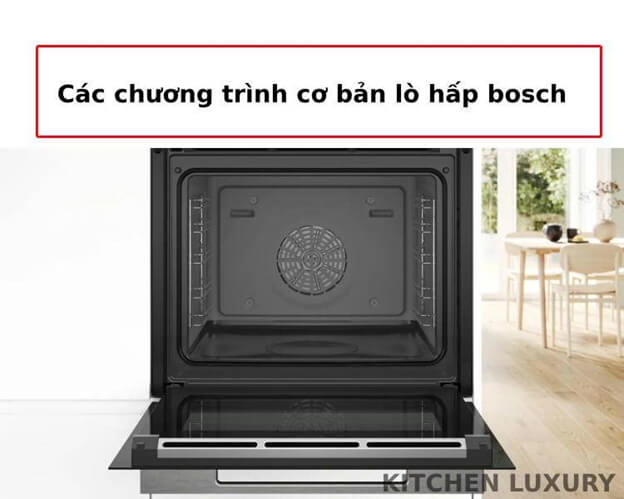 các chương trình cơ bản của lò hấp Bosch