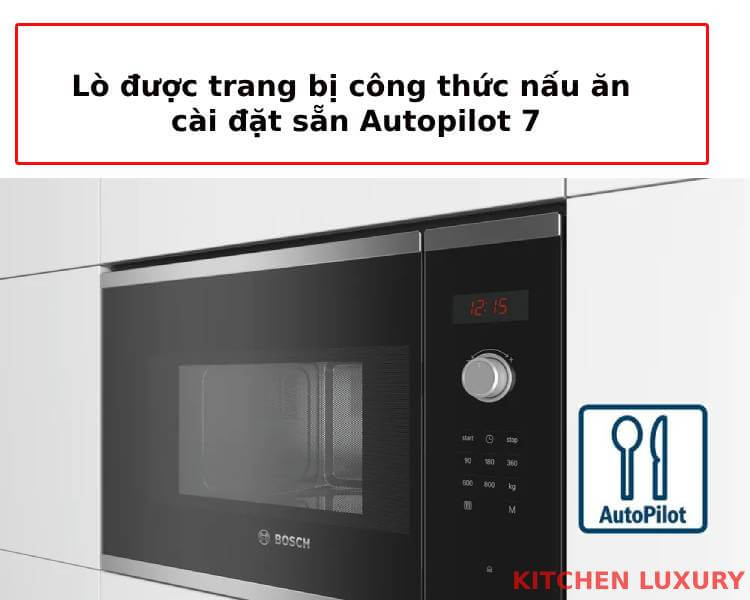 Công thức nấu ăn cài đặt sẵn Autopilot 7 của lò vi sóng Bosch BFL523MS0B