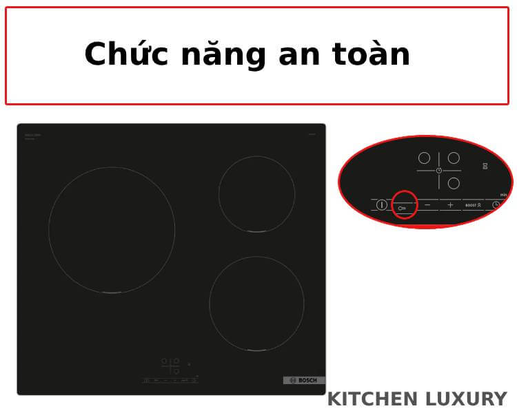 Chức năng an toàn của bếp từ bosch series 4